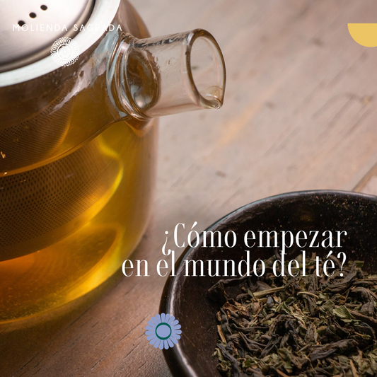 Inicia en el mundo del té